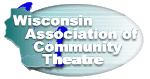 Wisconsin Association of Community Theatre - 2